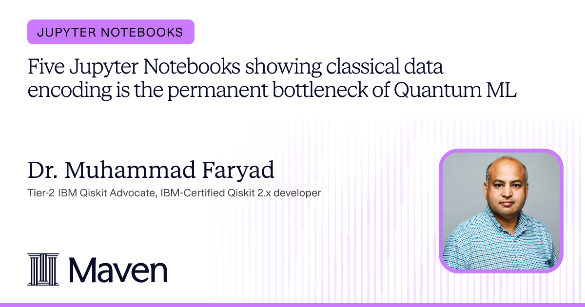 Five Jupyter Notebooks showing classical data encoding is the permanent bottleneck of Quantum ML cover image